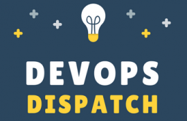 DevOps Dispatch