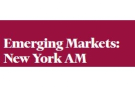 Emerging Markets: New York AM