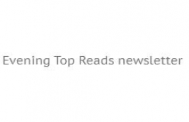 Evening Top Reads newsletter