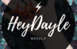 HeyDayle Weekly