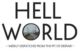 Welcome to the Hell World, by Luke O'Neil