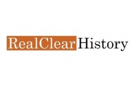 RealClearHistory Today