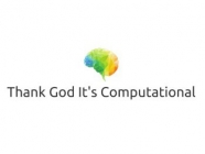 Thank God It's Computational