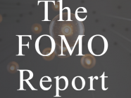 The FOMO Report