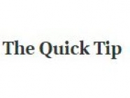 The Quick Tip