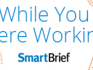 While You Were Working SmartBrief