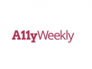 A11YWEEKLY