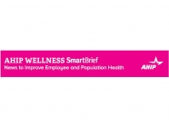 AHIP Wellness SmartBrief