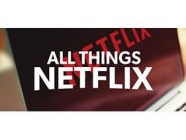 ALL THINGS NETFLIX