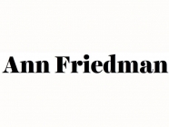 Ann Friedman Weekly