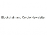 Blockchain and Crypto Newsletter
