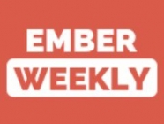 Ember Weekly