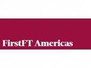 FirstFT Americas