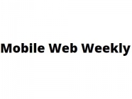 Mobile Web Weekly