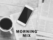 Morning Mix