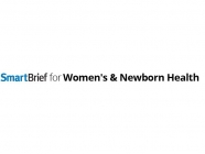 SmartBrief for Women's Newborn Health